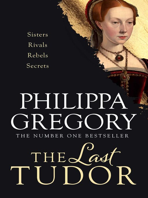 Title details for The Last Tudor by Philippa Gregory - Wait list